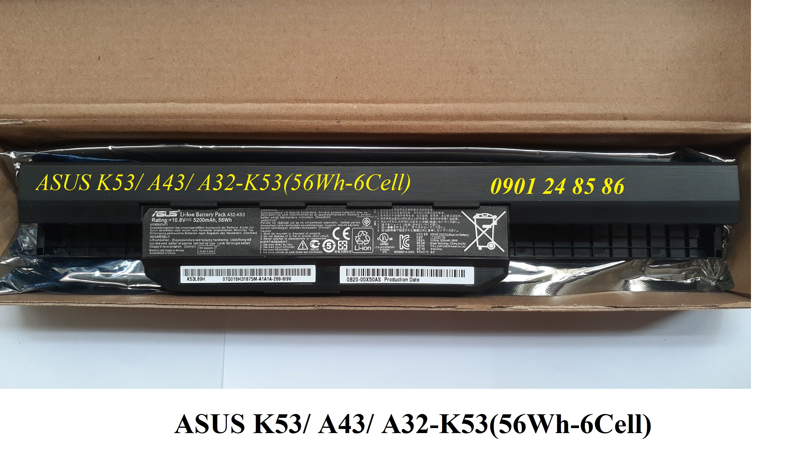 Pin Laptop Asus/ Battery Asus/ Pin Asus A43/ A43E/ A43F/ A43JA/ AA53/ A53B/ A53JE/ A53TA/ A53U/ A42-K53 (10.8-56Wh-6Cell) A32-K53 