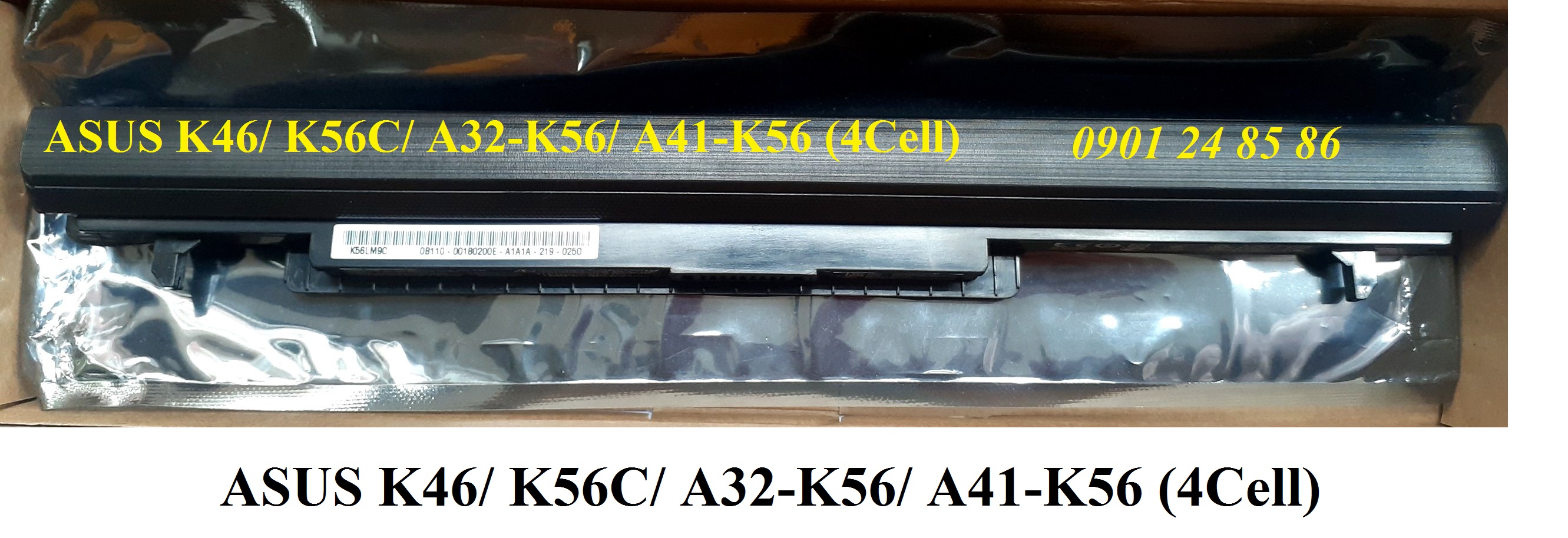 Pin Laptop Chính Hãng Asus K56/ K56C/ K56CA/ K56CB/ K56CM / A46C/ A46CB/ A46E/ A46SV/ A46V/ A56/ A32-K56 (15V-44Wh-6Cell) A41-K56