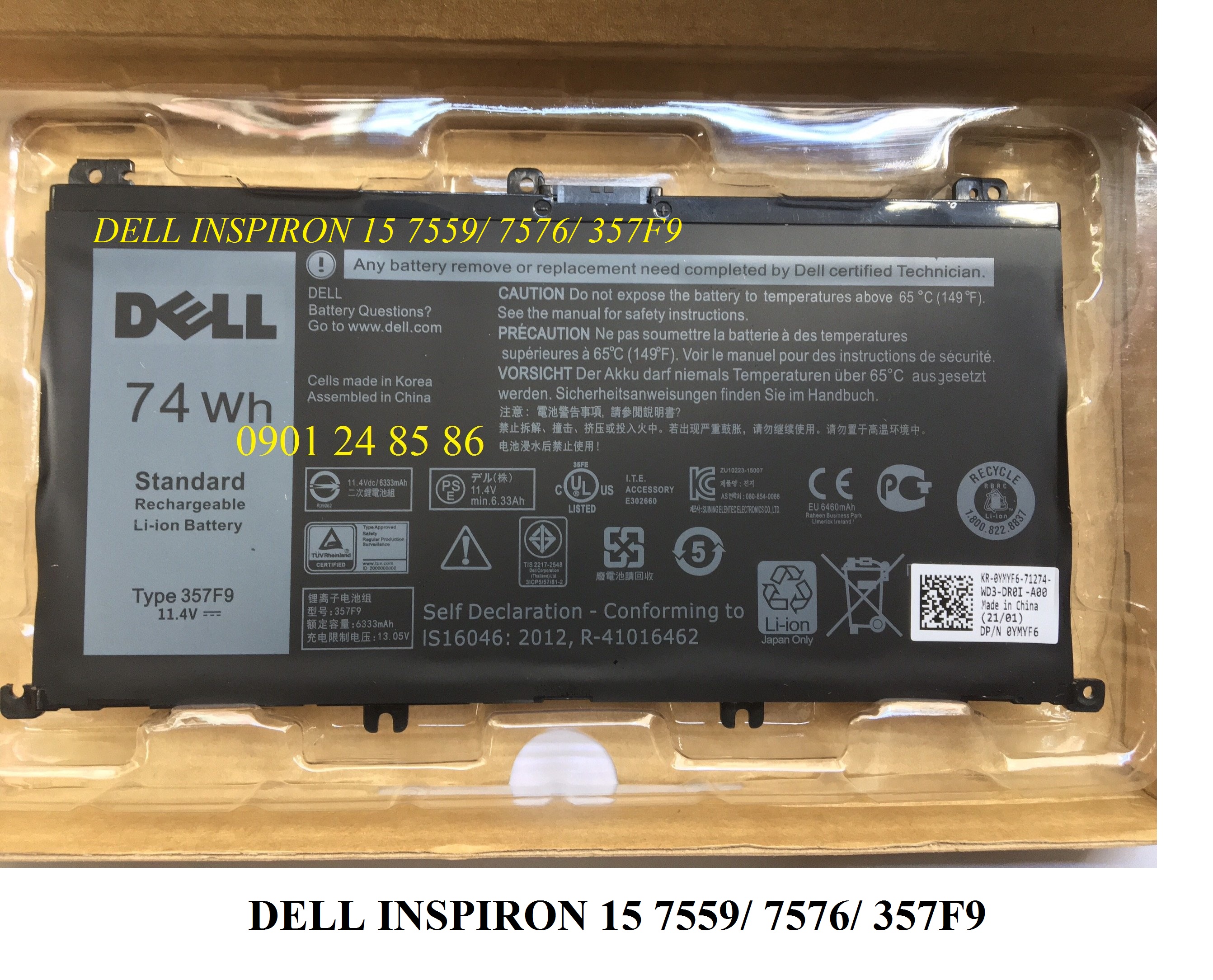 Pin Laptop Dell/ Battery Dell/ Pin Dell Inspiron 15 7559/ 7557/ 7567/ 7566/ 7759/ 15 5576/ 5577/ 0GFJ6/ P57F/ 071JF4/ (11.1V-74WH-6Cell) 357F9